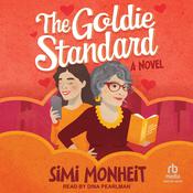 The Goldie Standard by  Simi Monheit audiobook