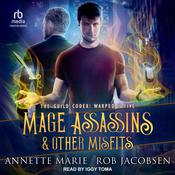 Mage Assassins & Other Misfits by  Rob Jacobsen audiobook