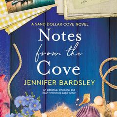 Notes from the Cove by Jennifer Bardsley audiobook