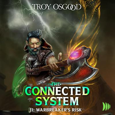 Warbreaker's Risk: A LitRPG Apocalypse Adventure by Troy Osgood audiobook