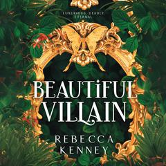 Beautiful Villain by Rebecca Kenney audiobook
