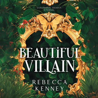 Beautiful Villain by Rebecca Kenney audiobook