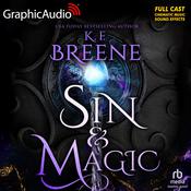 Sin and Magic [Dramatized Adaptation] by  K. F. Breene audiobook