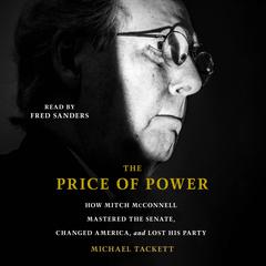The Price of Power by Michael Tackett audiobook