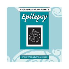 Epilepsy: A Guide For Parents by Edmonton Epilepsy Association audiobook