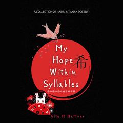 My Hope Within Syllables by Alta H Haffner audiobook