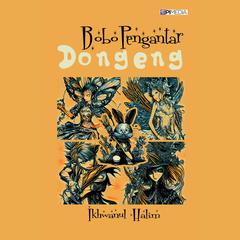 Bobo Pengantar Dongeng by Ikhwanul Halim audiobook