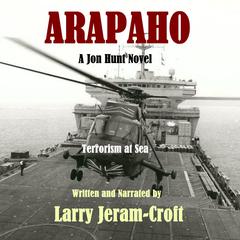 Arapaho by Larry Jeram-Croft audiobook