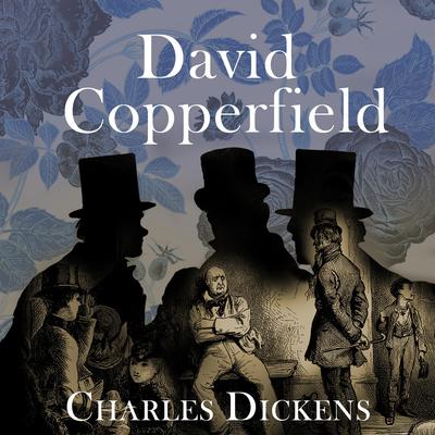 David Copperfield by Charles Dickens audiobook
