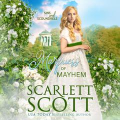 Marquess of Mayhem by Scarlett Scott audiobook