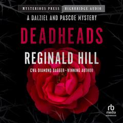 Deadheads by Reginald Hill audiobook