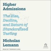Higher Admissions by  Nicholas Lemann audiobook