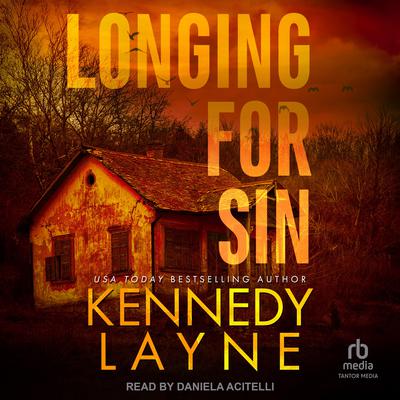 Longing for Sin by Kennedy Layne audiobook