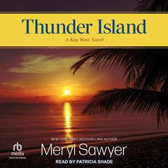 Thunder Island by Meryl Sawyer audiobook