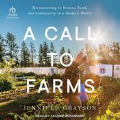 A Call to Farms by  Jennifer Grayson audiobook