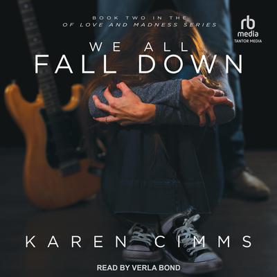 We All Fall Down by Karen Cimms audiobook