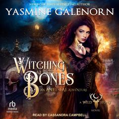 Witching Bones by Yasmine Galenorn audiobook