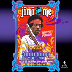Jimi and Me by Jonathan Stathakis audiobook