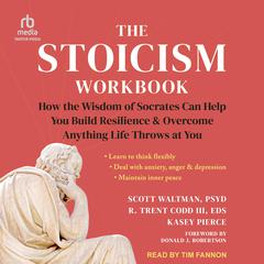 The Stoicism Workbook by R. Trent Codd audiobook
