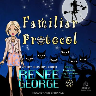 Familiar Protocol by Renee George audiobook