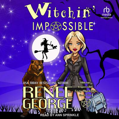 Witchin' Impossible by Renee George audiobook