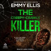 The Creepy-Crawly Killer by  Emmy Ellis audiobook