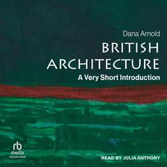 British Architecture by Dana Arnold audiobook
