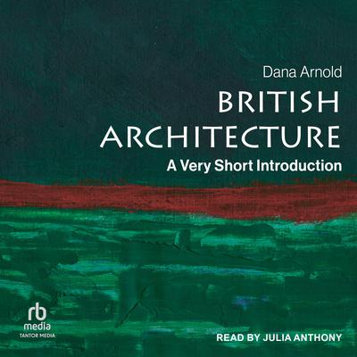 British Architecture by Dana Arnold audiobook
