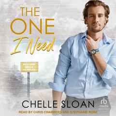 The One I Need by Chelle Sloan audiobook