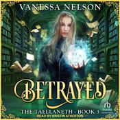 Betrayed by  Vanessa Nelson audiobook