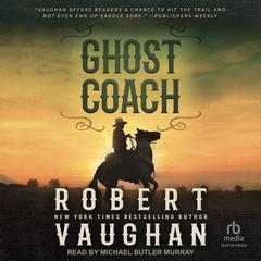 Ghost Coach by Robert Vaughan audiobook