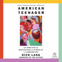 American Teenager by Nico Lang audiobook