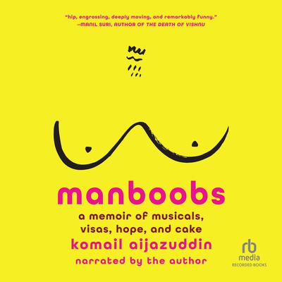 Manboobs by Komail Aijazuddin audiobook