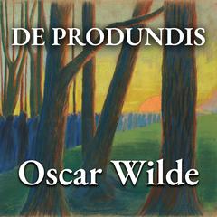 De profundis by Oscar Wilde audiobook