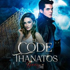 Le Code Thanatos by Sunny TAJ audiobook
