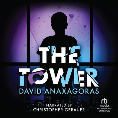 The Tower by David Anaxagoras audiobook