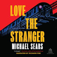 Love the Stranger by Michael Sears audiobook