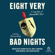 Eight Very Bad Nights by  Tod Goldberg audiobook