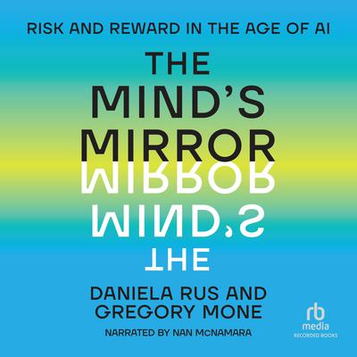 The Mind's Mirror by Daniela Rus audiobook