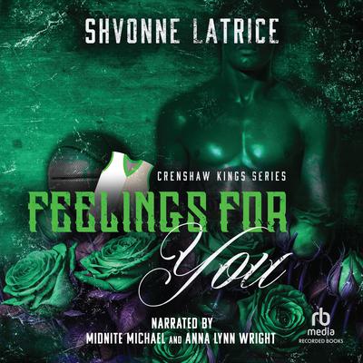Feelings For You by Shvonne Latrice audiobook