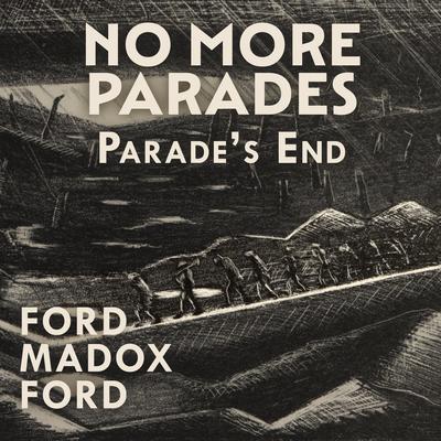 No More Parades by Ford Madox Ford audiobook