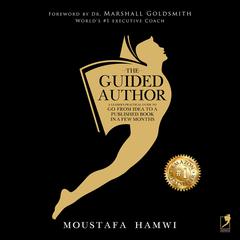 The Guided Author by Marshall Goldsmith audiobook