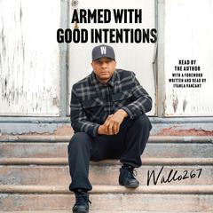 Armed with Good Intentions by Wallace 