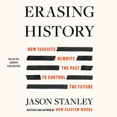 Erasing History by Jason Stanley audiobook