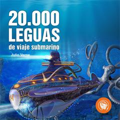20.000 Leguas de viaje submarino by Julio Verne audiobook