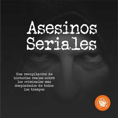 Asesinos seriales by Curva Ediciones Creativas audiobook