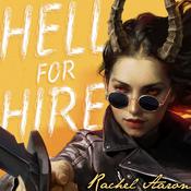 Hell for Hire by  Rachel Aaron audiobook