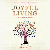 Joyful Living by  Liên Ngũ audiobook