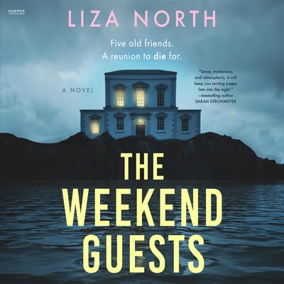 The Weekend Guests by Liza North audiobook