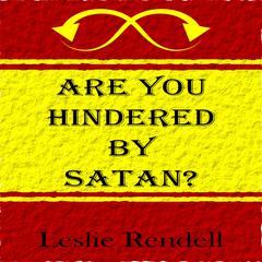 Are You Hindered By Satan by Leslie Rendell audiobook